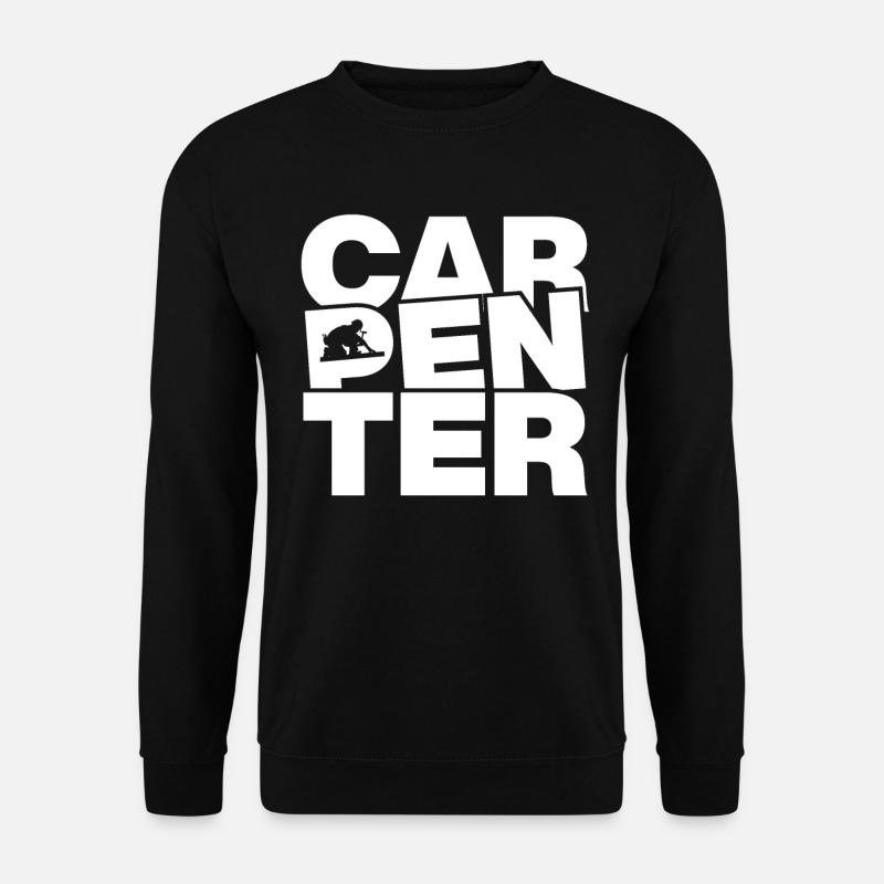 Carpentry - Carpenter - Unisex Sweatshirt - black