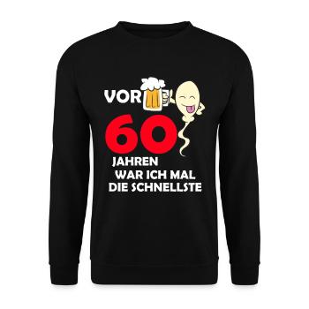Vor 60 Jahren war ich mal die Schnellste - Unisex Pullover - Schwarz - Vorne - Alina (178cm) & Michal (187cm)