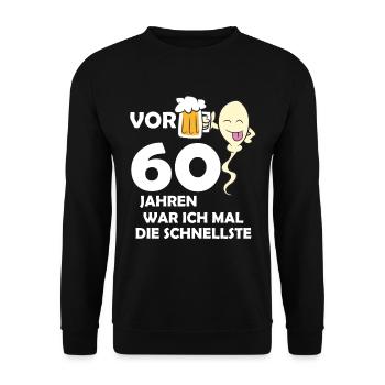 Vor 60 Jahren war ich mal die Schnellste - Unisex Pullover - Schwarz - Vorne - Alina (178cm) & Michal (187cm)