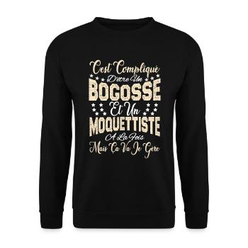 c'est compliqué être un Bogosse et un Moquettiste. - Sweat-shirt Unisexe - noir - Devant - Alina (178cm) & Michal (187cm)