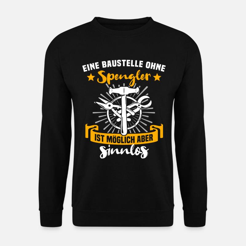 Spengler Bauspengler Karrosseriespengler - Unisex Pullover - Schwarz