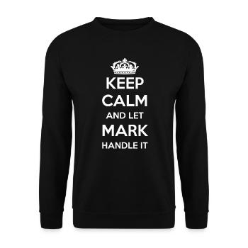 Keep Calm Handle It - First Name Name Funny Mark - Unisex Sweatshirt - black - Front - Alina (178cm) & Michal (187cm)