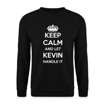 Keep Calm Handle It - First Name Name Funny Kevin - Unisex Sweatshirt - black - Front - Alina (178cm) & Michal (187cm)