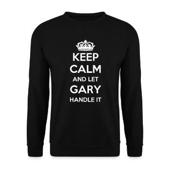 Keep Calm Handle It - Prénom Nom Drôle Gary - Sweat-shirt Unisexe - noir - Devant - Alina (178cm) & Michal (187cm)