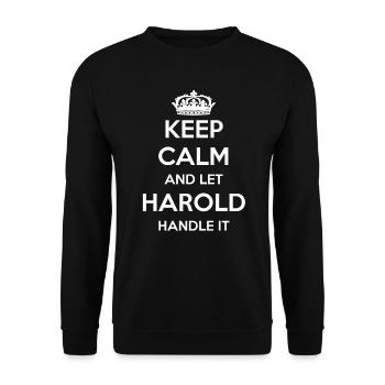 Keep Calm Handle It - Prénom Nom Drôle Harold - Sweat-shirt Unisexe - noir - Devant - Alina (178cm) & Michal (187cm)