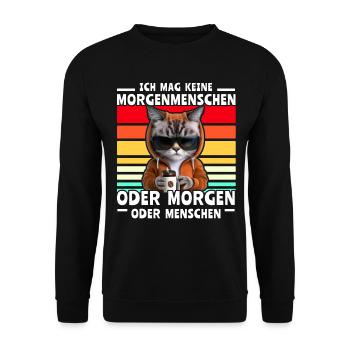 Kaffee Katze Spruch Morgenmenschen - Unisex Pullover - Schwarz - Vorne - Alina (178cm) & Michal (187cm)