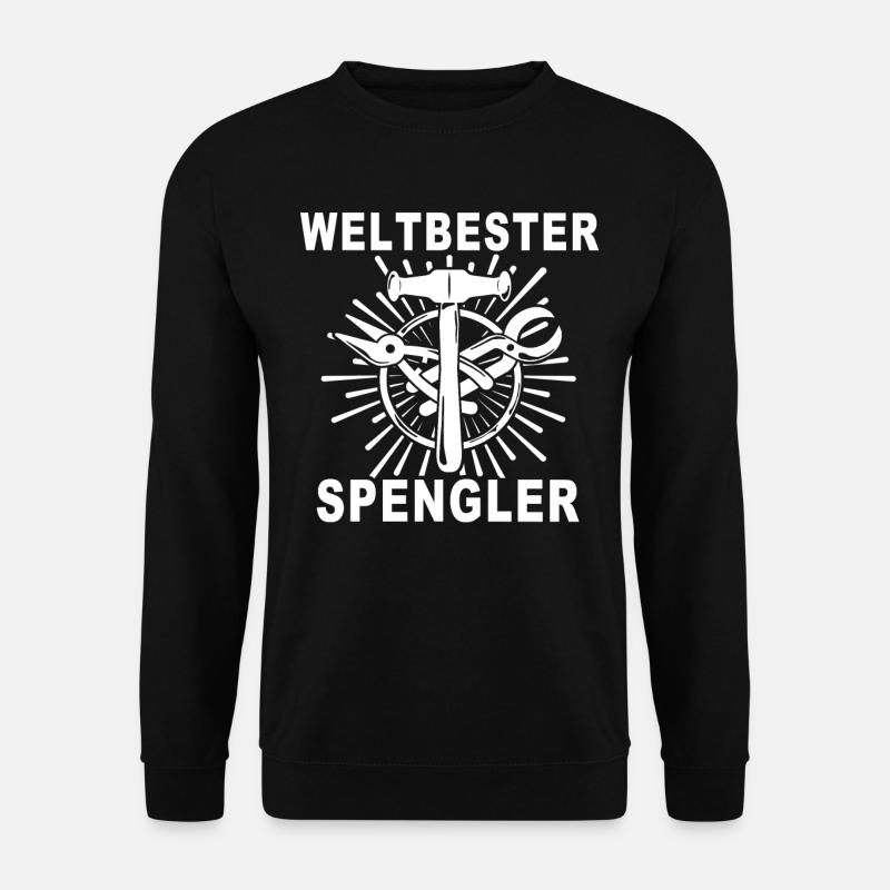 Spengler Beruf Bauspengler Sprüche - Unisex Pullover - Schwarz