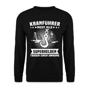 Kranführer Kran Kranfahrer - Unisex Pullover - Schwarz - Vorne - Alina (178cm) & Michal (187cm)