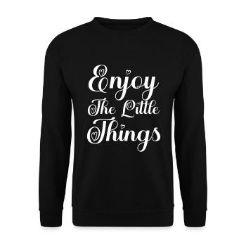 Enjoy The Little Things. - Sweat-shirt Unisexe - noir - Devant - Alina (178cm) & Michal (187cm)