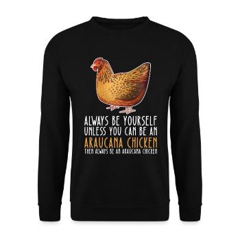 Be Yourself - Araucana Chicken - Unisex Sweatshirt - black - Front - Alina (178cm) & Michal (187cm)
