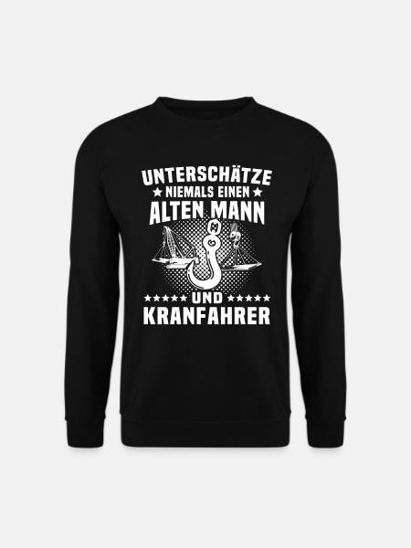 Kranfahrer Kran Kranfuehrer - Unisex Pullover - Schwarz