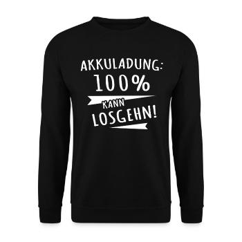 Motivation Positive Energie Motivationssprüche - Unisex Pullover - Schwarz - Vorne - Alina (178cm) & Michal (187cm)