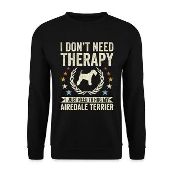 Brauchen Sie Keine Therapie - Airedale Terrier - Unisex Pullover - Schwarz - Vorne - Alina (178cm) & Michal (187cm)