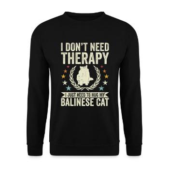 Do not need therapy - Balinese cat - Unisex Sweatshirt - black - Front - Alina (178cm) & Michal (187cm)