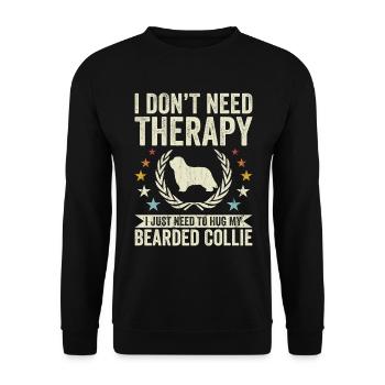 Ne pas avoir besoin de thérapie - Bearded Collie - Sweat-shirt Unisexe - noir - Devant - Alina (178cm) & Michal (187cm)