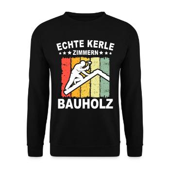 Zimmermann Sprüche Zimmern Zimmerer - Unisex Pullover - Schwarz - Vorne - Alina (178cm) & Michal (187cm)