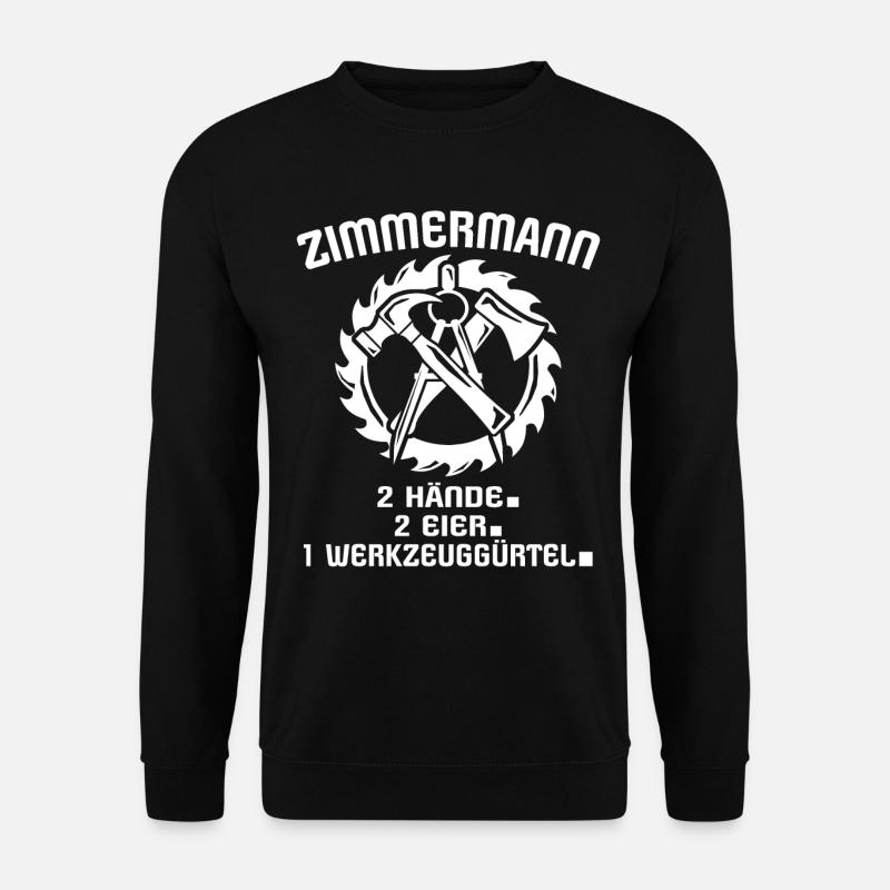 Zimmermann Beruf Zimmerer - Unisex Pullover - Schwarz