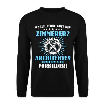 Zimmermann Gott Schuf Zimmerer - Unisex Pullover - Schwarz - Vorne - Alina (178cm) & Michal (187cm)