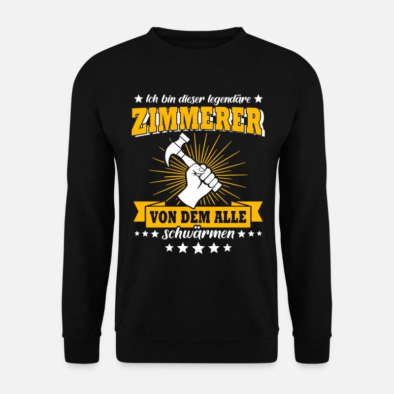 Zimmermann Zimmerer Zimmerleute - Unisex Pullover - Schwarz