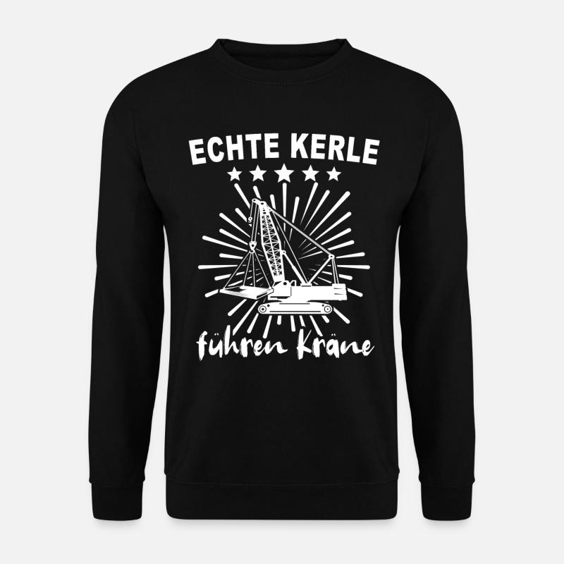 Kranfahrer Kranführer Kran - Unisex Pullover - Schwarz