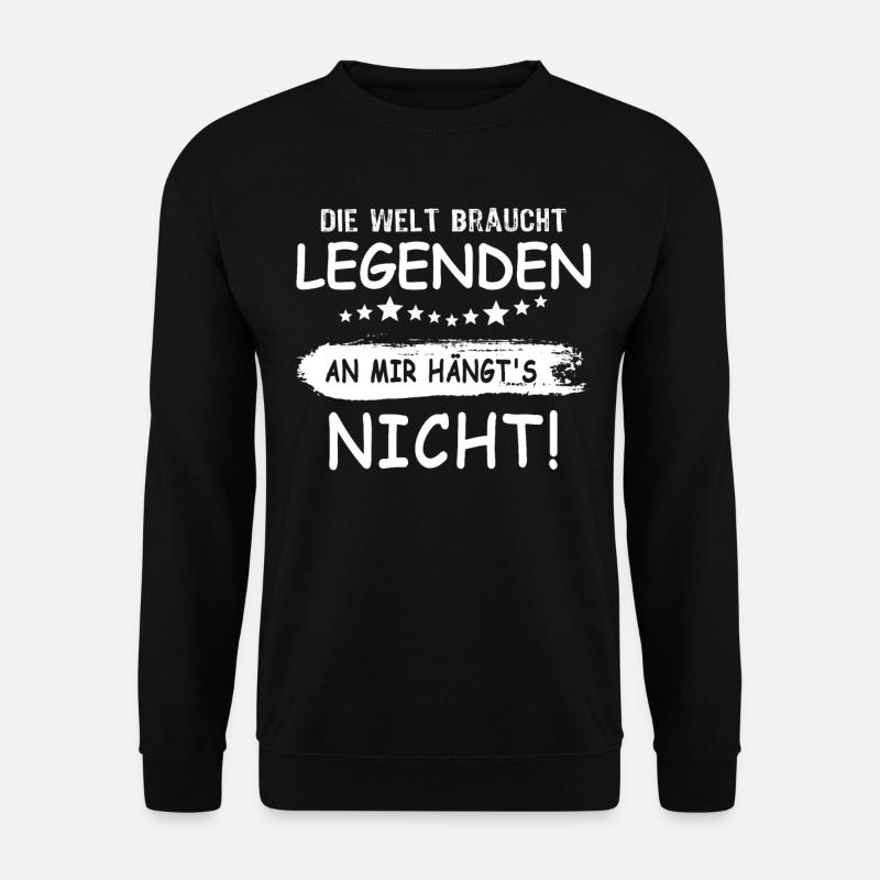 Legenden Geschenk Legende - Unisex Pullover - Schwarz