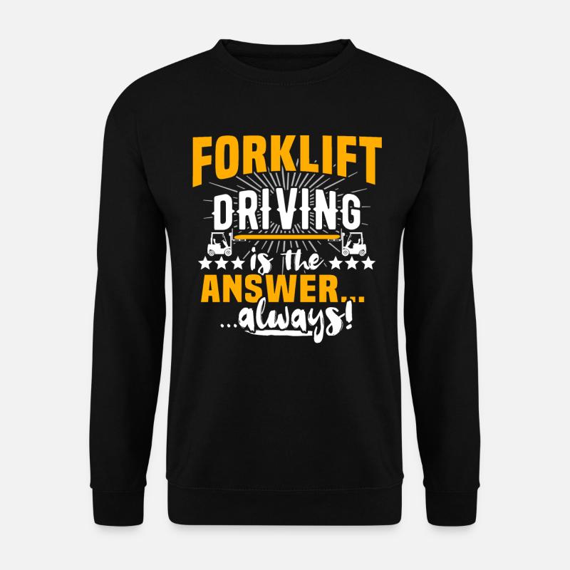 Gabelstapler Staplerfahrer Stapler - Unisex Pullover - Schwarz