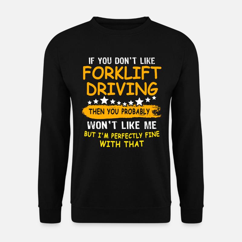 Staplerfahrer Gabelstapler Stapler - Unisex Pullover - Schwarz