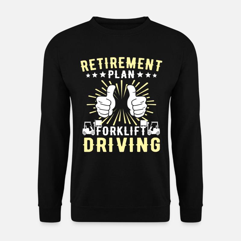 Forklift driver Forklift truck - Unisex Sweatshirt - black