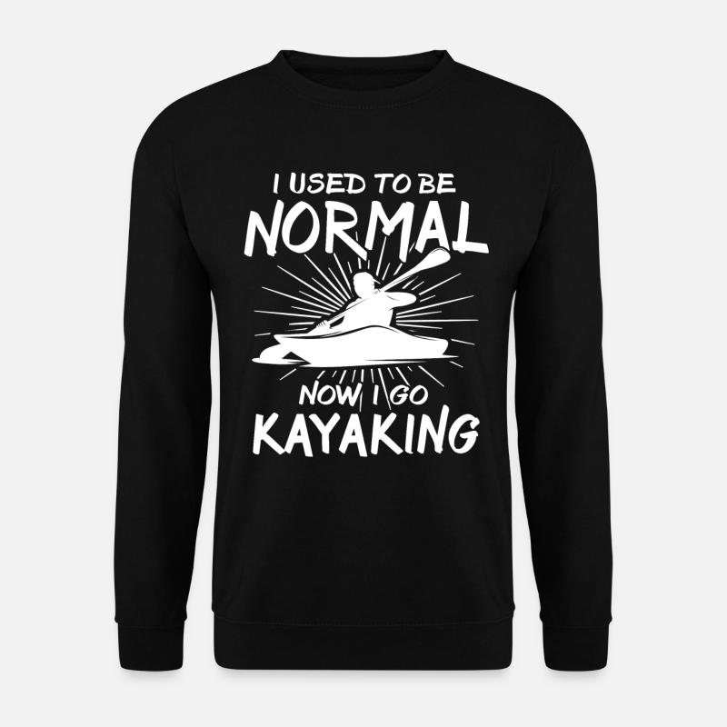 Kayaking Kayakers - Unisex Sweatshirt - black
