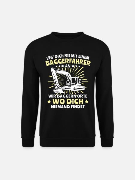 Baggerführer Bagger Baggerfahrer - Unisex Pullover - Schwarz