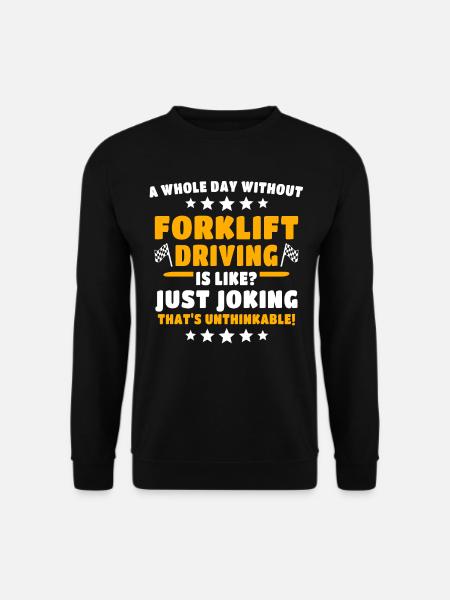 Forklift truck driver - Unisex Sweatshirt - black