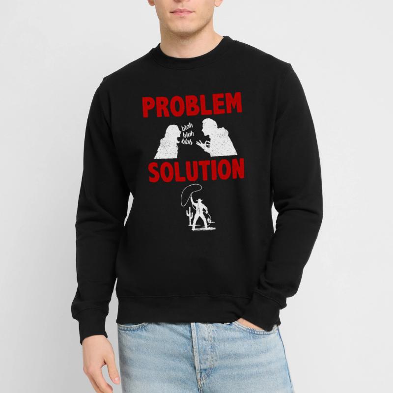 Lasso Throwing Lasso Thrower Problem Solution Unisex Sweatshirt