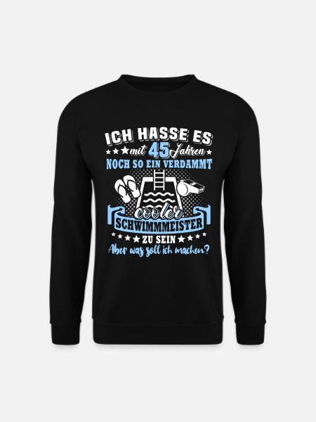 Schwimmmeister Geburtstag 45 Jahre alt - Unisex Pullover - Schwarz