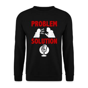 Podcasting Podcast Problem Solution Hobby - Unisex Sweatshirt - black - Front - Alina (178cm) & Michal (187cm)