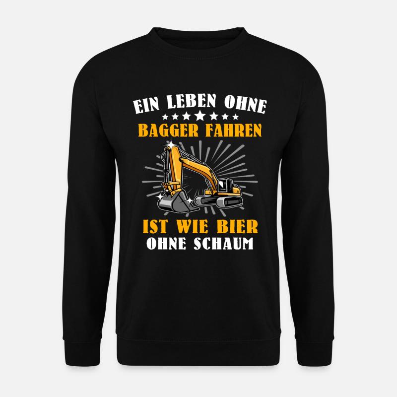 Baggerfahrer Bagger - Unisex Pullover - Schwarz