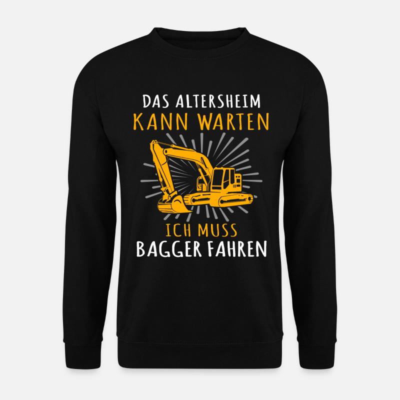 Baggerfahrer Bagger - Unisex Pullover - Schwarz