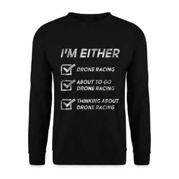 Funny Drone Flying Quotes Drone Flying Lovers - Unisex Sweatshirt - black - Front - Alina (178cm) & Michal (187cm)