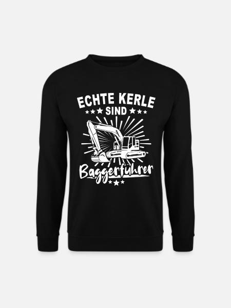 Baggerfuehrer Baggerfahrer - Unisex Pullover - Schwarz