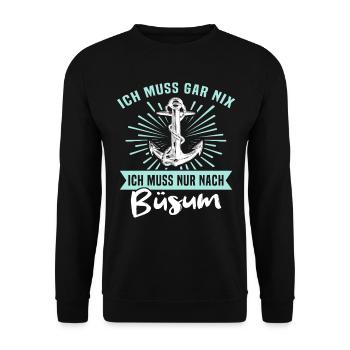 Büsumer Sprüche Büsum - Unisex Pullover - Schwarz - Vorne - Alina (178cm) & Michal (187cm)