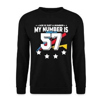 Age is just a number - 57th birthday - Unisex Sweatshirt - black - Front - Alina (178cm) & Michal (187cm)