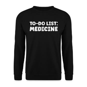 Funny Medicine Lover Quotes Diagnosis, Treatment - Unisex Sweatshirt - black - Front - Alina (178cm) & Michal (187cm)