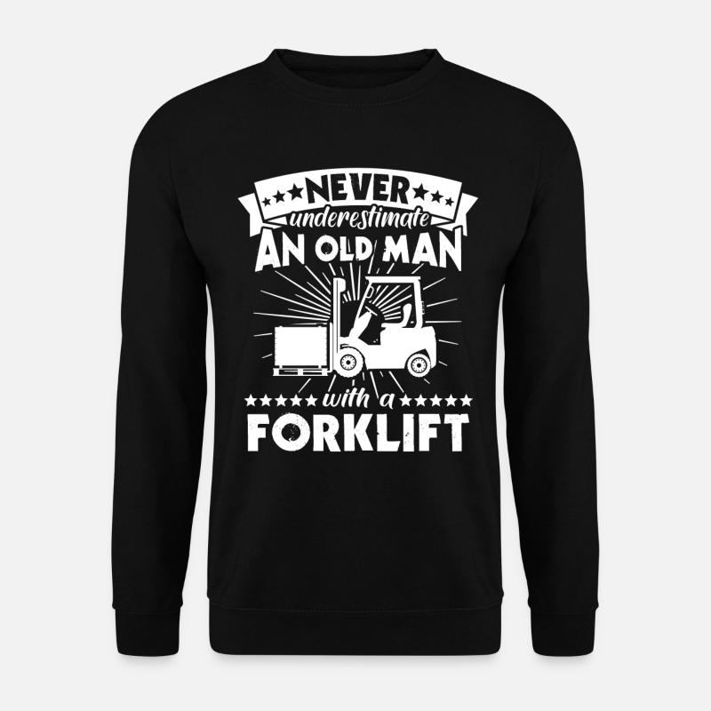 Underestimate man forklift - Unisex Sweatshirt - black