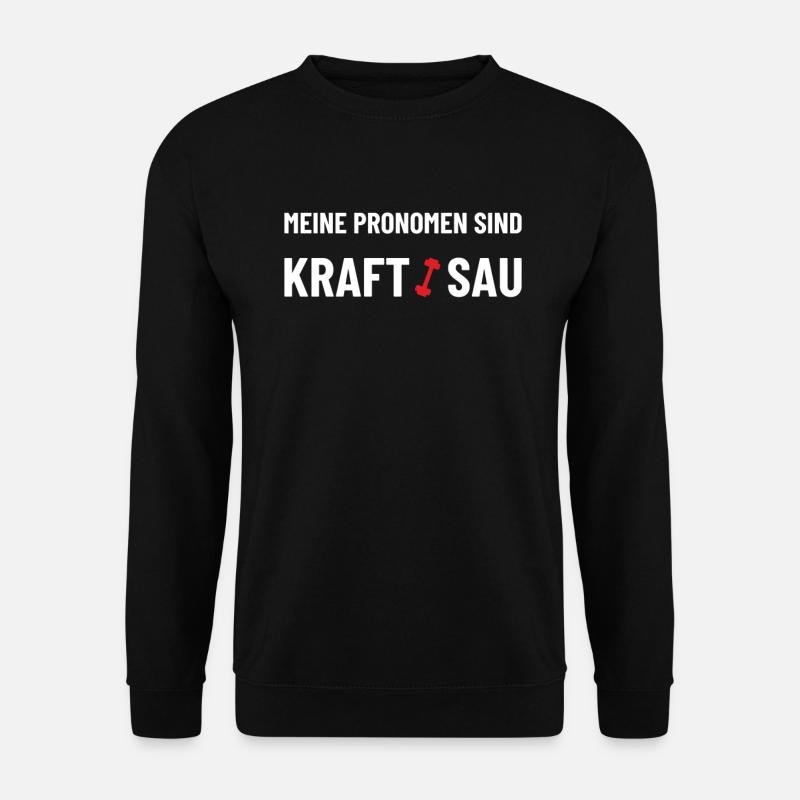Meine Pronomen sind Kraft/Sau - Powerlifter, Gym - Unisex Pullover - Schwarz