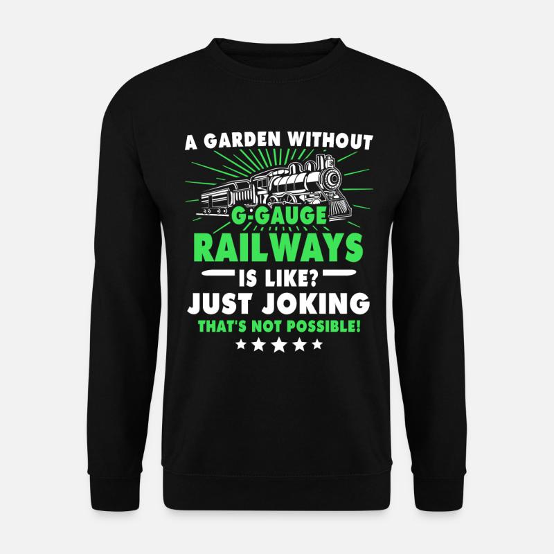 Garteneisenbahn Modelleisenbahn Spur G - Unisex Pullover - Schwarz