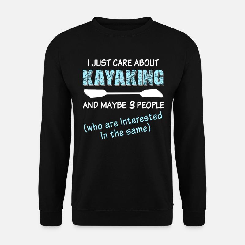 Kayak Kayaking - Unisex Sweatshirt - black