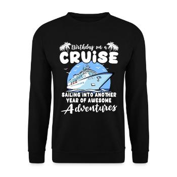 Kreuzfahrt Geburtstag Geburtstagskreuzfahrt - Unisex Pullover - Schwarz - Vorne - Alina (178cm) & Michal (187cm)