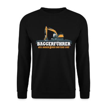 Baggerfahrer Bagger - Unisex Pullover - Schwarz - Vorne - Alina (178cm) & Michal (187cm)