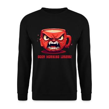 Drôle de tasse à café en colère: Bonjour, perdant - Sweat-shirt Unisexe - noir - Devant - Alina (178cm) & Michal (187cm)