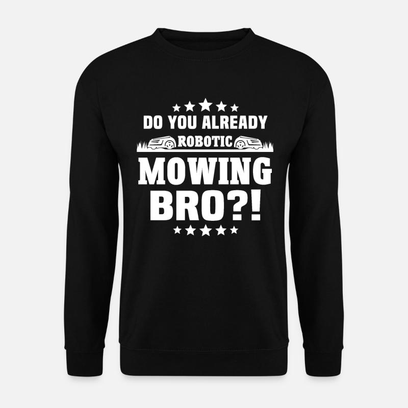Mähroboter - Unisex Pullover - Schwarz