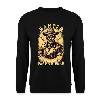 Cherchèrent! Zombie hors-la-loi mort recherché - Sweat-shirt Unisexe - noir - Devant - Alina (178cm) & Michal (187cm)